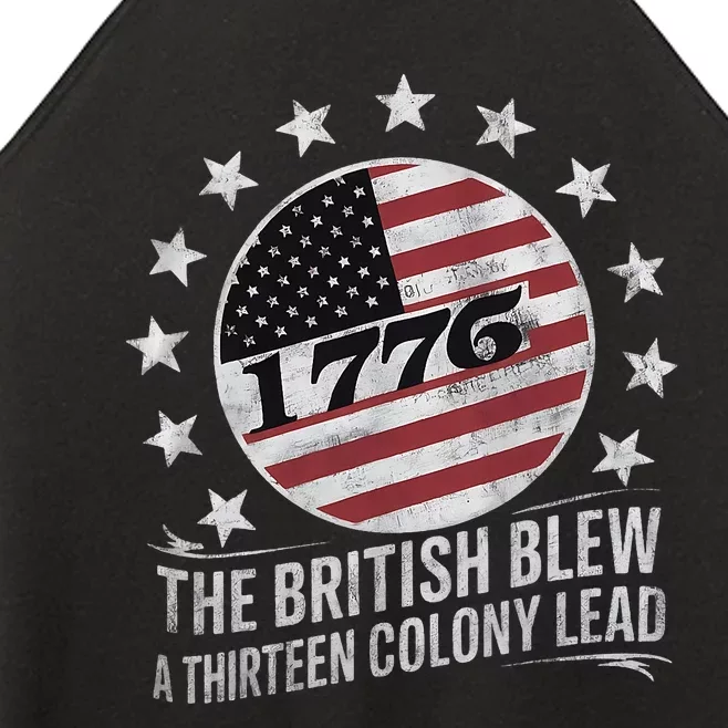 The British Blew A 13 Colony Lead Funny 4th Of July Funny Women’s Perfect Tri Rocker Tank