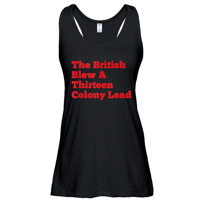 The British Blew A Thirteen Colony Lead Funny 4th Of July Trending Design Ladies Essential Flowy Tank