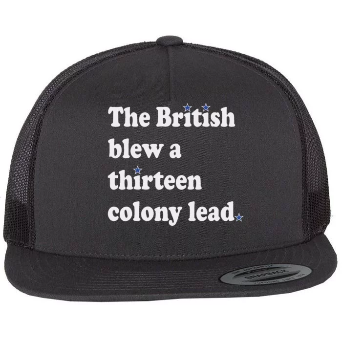 The British Blew A Thirteen Colony Lead Flat Bill Trucker Hat