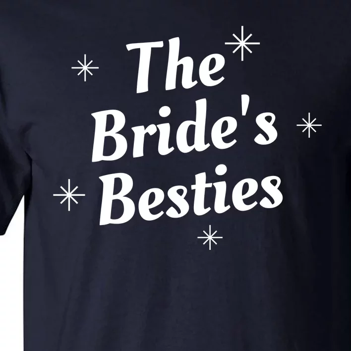 The Brides Besties Bachelorette Party Tall T-Shirt