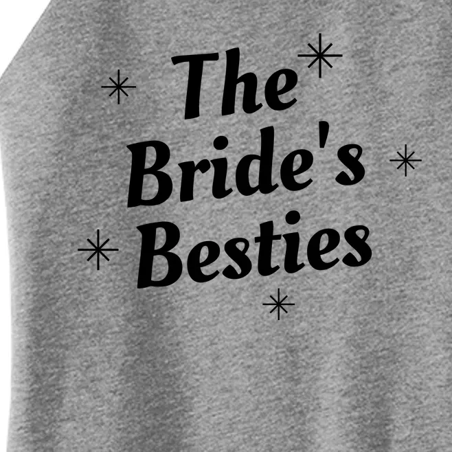 The Brides Besties Bachelorette Party Women’s Perfect Tri Rocker Tank