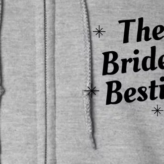 The Brides Besties Bachelorette Party Full Zip Hoodie