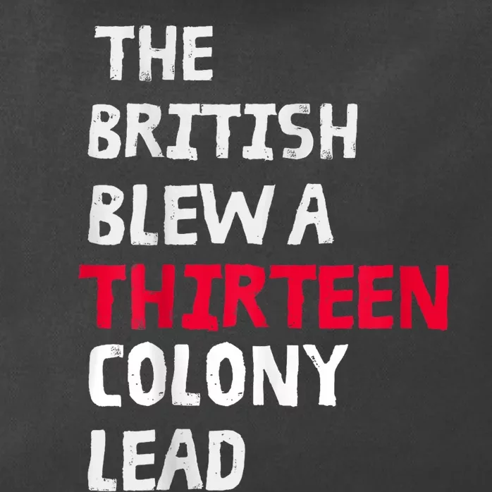 The British Blew A Thirteen Colony Lead Zip Tote Bag