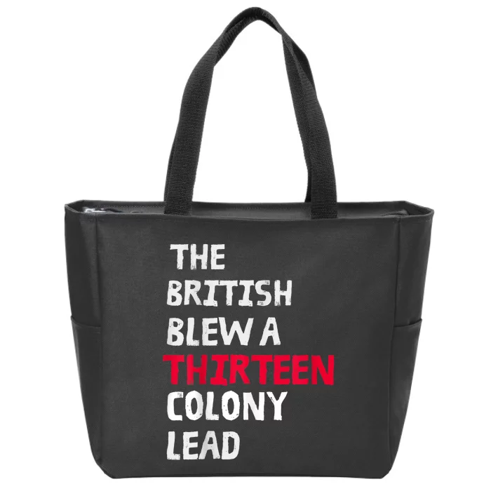 The British Blew A Thirteen Colony Lead Zip Tote Bag