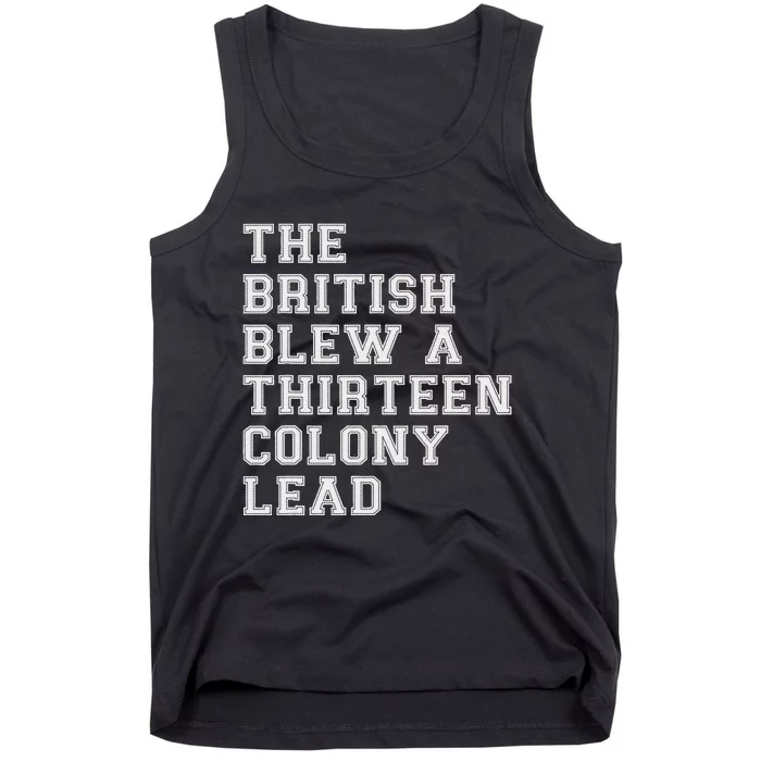 The British Blew A Thirteen Colony Lead Tank Top