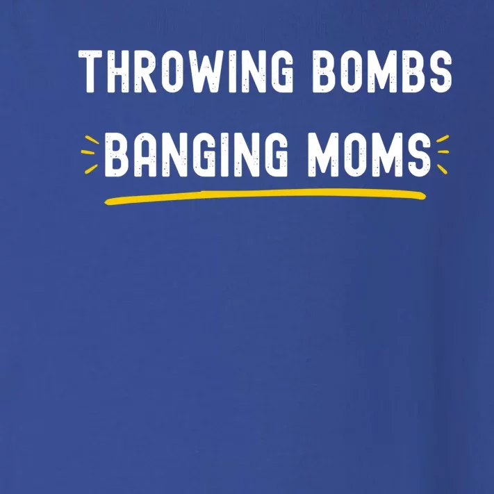 Throwing Bombs Banging Moms Funny Football Gift Toddler Long Sleeve Shirt