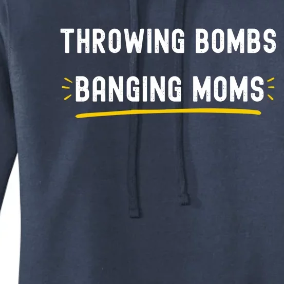 Throwing Bombs Banging Moms Funny Football Gift Women's Pullover Hoodie