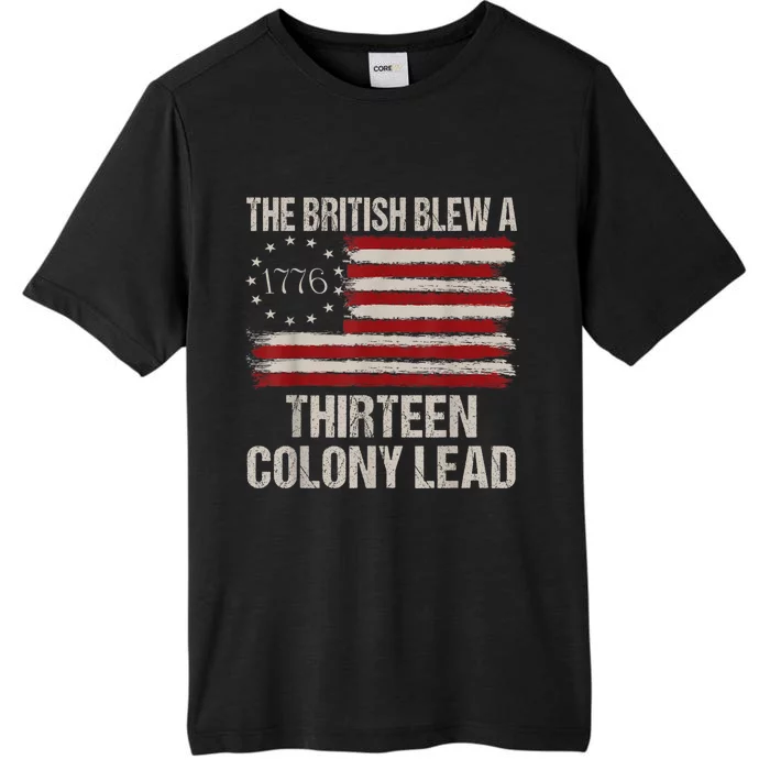 The British Blew A 13 Colony Lead Funny 4th Of July Funny ChromaSoft Performance T-Shirt