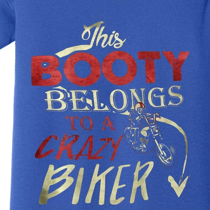 This Booty Belongs To A Crazy Biker Funny Biker Baby Bodysuit