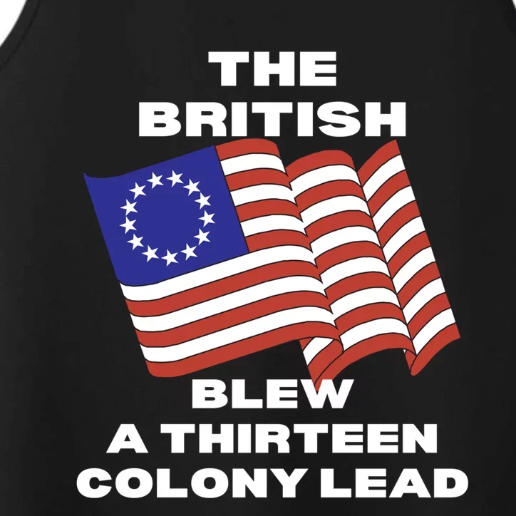 The British Blew A 13 Colony Lead Funny 4th Of July Funny Performance Tank