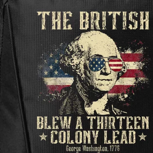 The British Blew A Thirteen Colony Lead 13 1776 4th Of July City Backpack