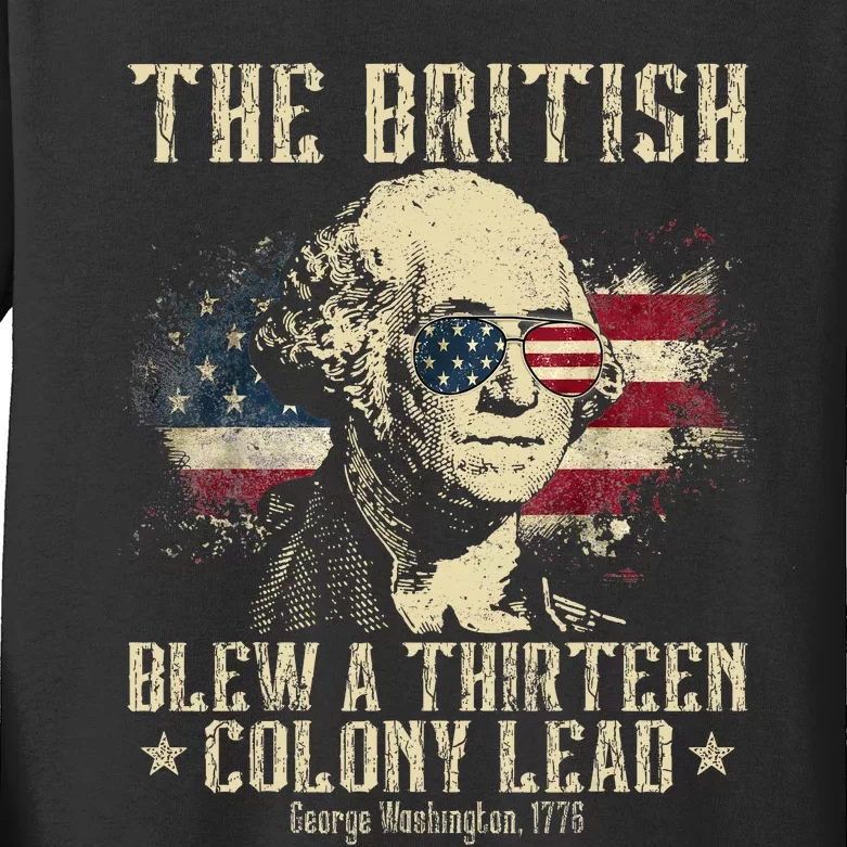 The British Blew A Thirteen Colony Lead 13 1776 4th Of July Kids Long Sleeve Shirt