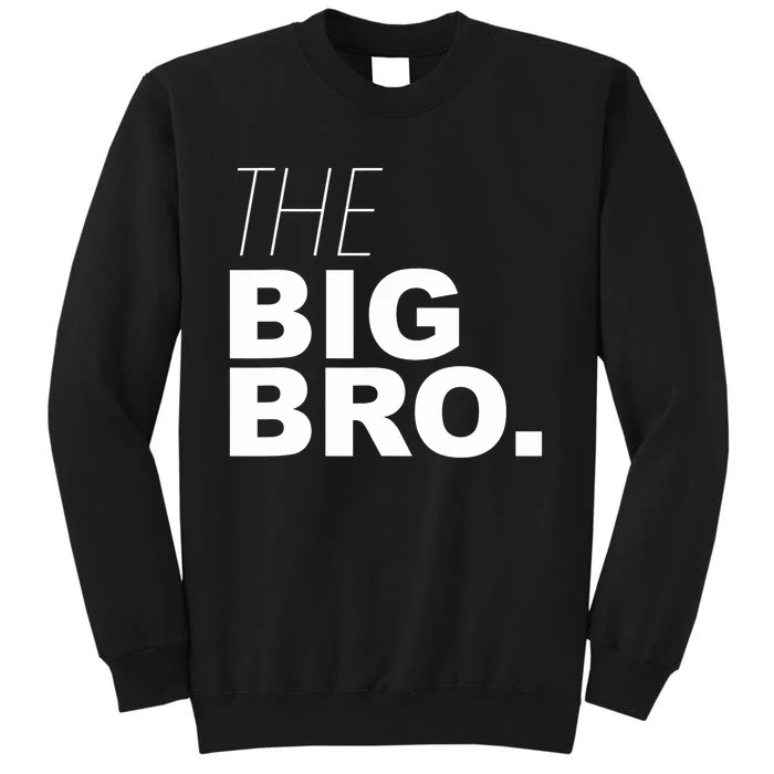 The Big Bro, Big Brother Design Tall Sweatshirt