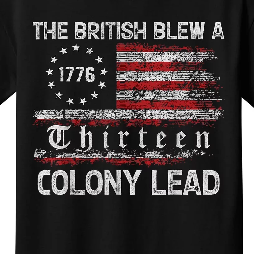 The British Blew A Thirteen Colony Betsy Ross Flag Kids T-Shirt