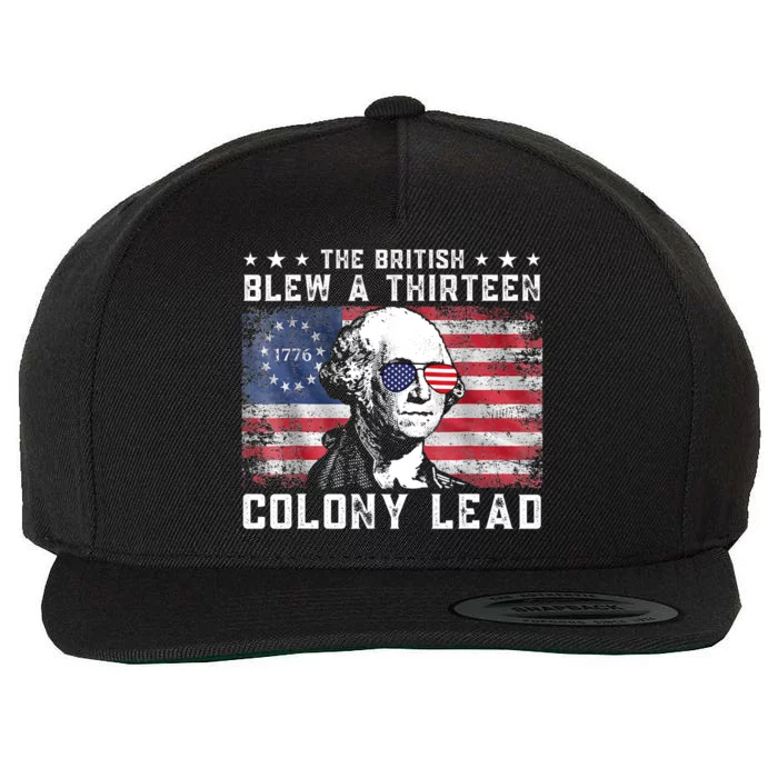 The British Blew A Thirteen Colony Lead Funny 4th Of July Wool Snapback Cap