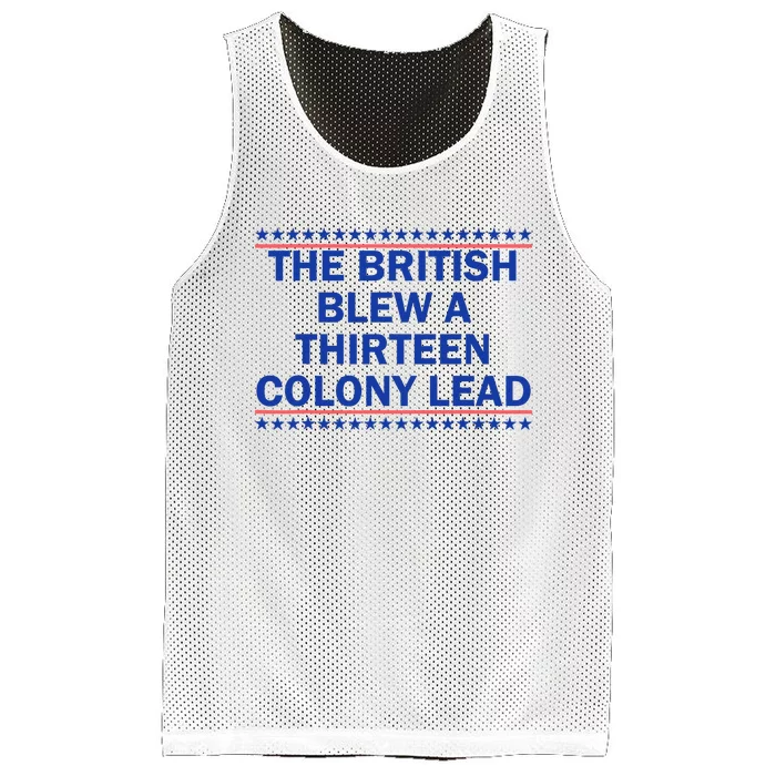 The British Blew A Thirteen Colony Lead Funny 4th Of July Mesh Reversible Basketball Jersey Tank