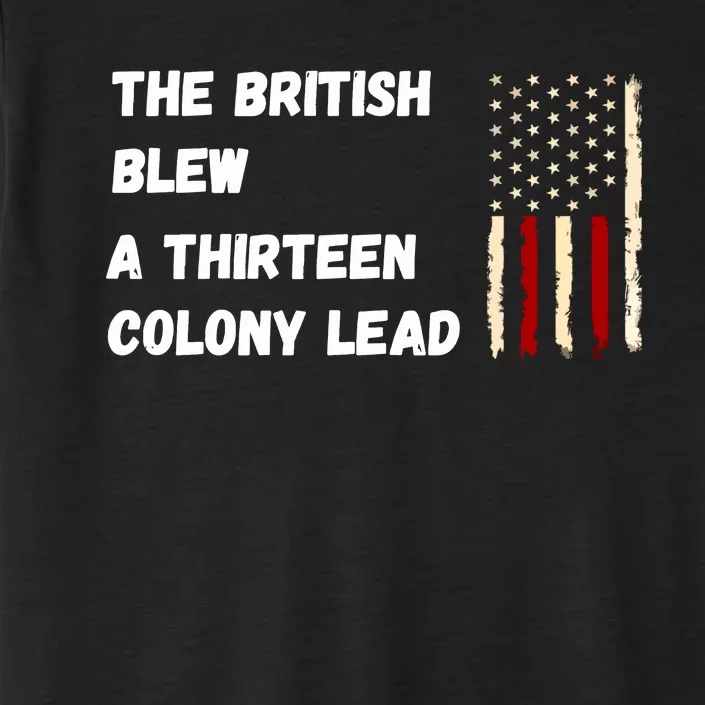 The British Blew A Thirteen Colony Lead ChromaSoft Performance T-Shirt