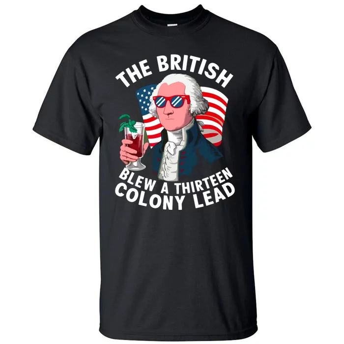 The British Blew A 13 Colony Lead Tall T-Shirt