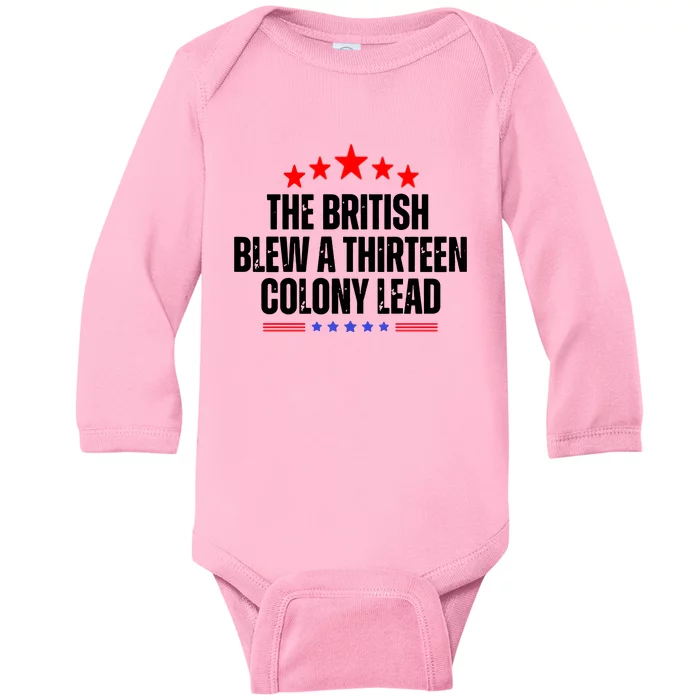 The British Blew A 13 Colony Lead Funny Historical Quote Baby Long Sleeve Bodysuit