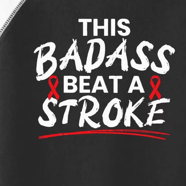 This Badass Beat A Stroke Awareness Brain Attack I Wear Red Toddler Fine Jersey T-Shirt