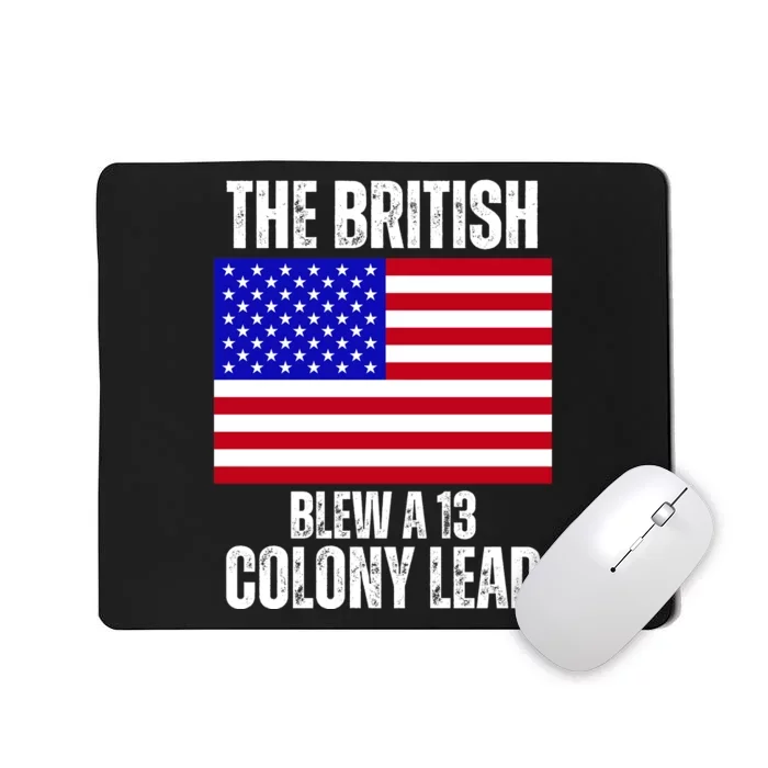 The British Blew A 13 Colony Lead Funny Mousepad