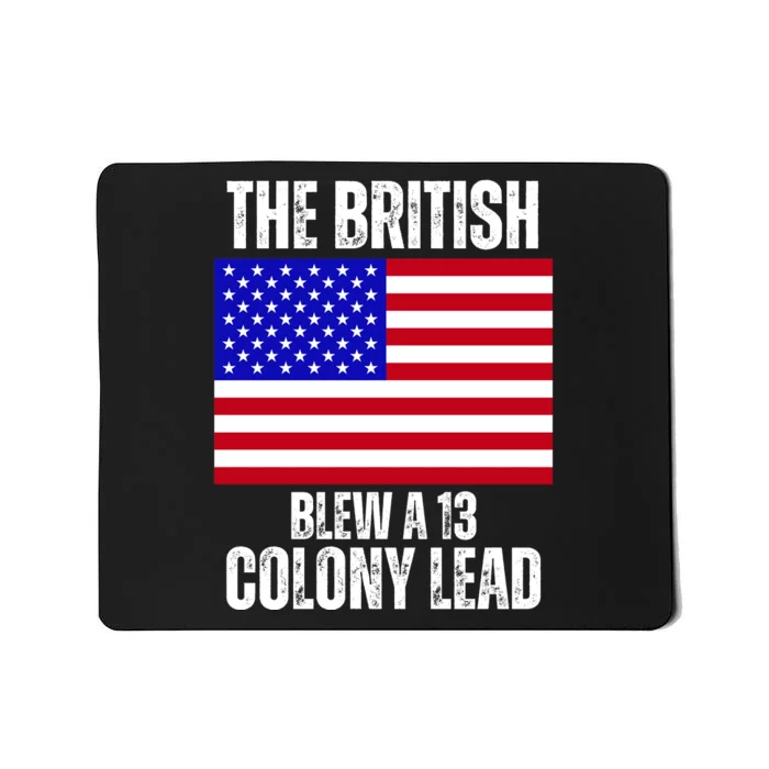 The British Blew A 13 Colony Lead Funny Mousepad