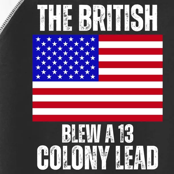 The British Blew A 13 Colony Lead Funny Toddler Fine Jersey T-Shirt