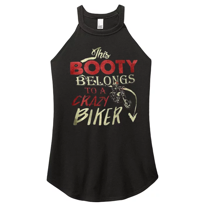 This Booty Belongs To A Crazy Biker Funny Biker Women’s Perfect Tri Rocker Tank