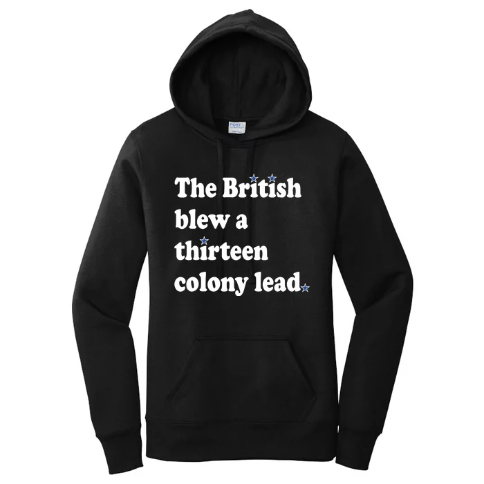 The British Blew A Thirteen Colony Lead Women's Pullover Hoodie