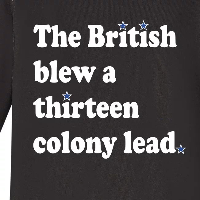 The British Blew A Thirteen Colony Lead Baby Long Sleeve Bodysuit