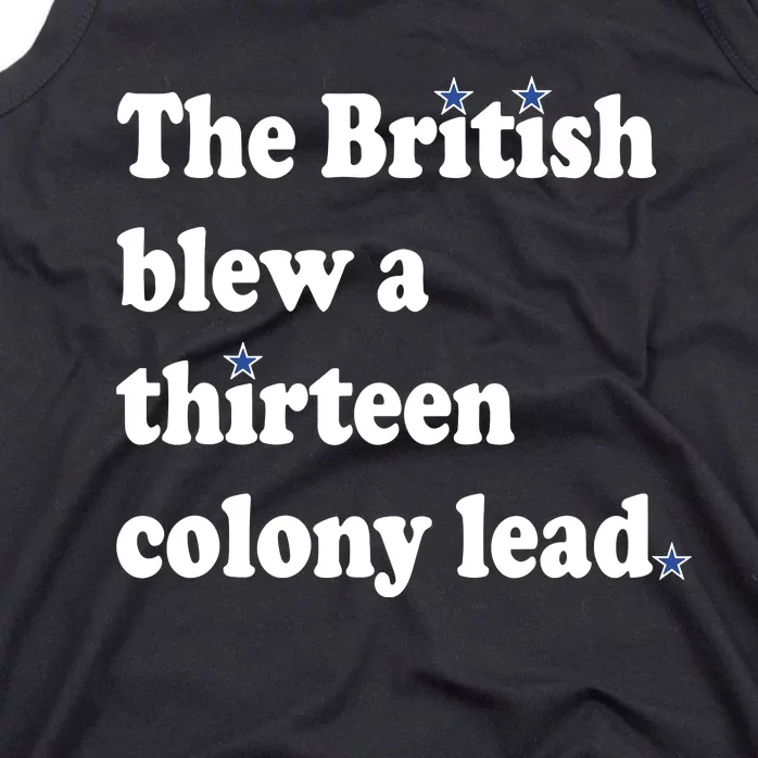 The British Blew A Thirteen Colony Lead Tank Top