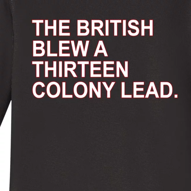 The British Blew A Thirteen Colony Lead Baby Long Sleeve Bodysuit