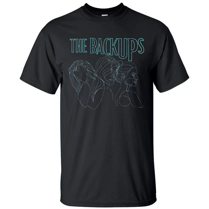 The Backups Band Merch Tall T-Shirt