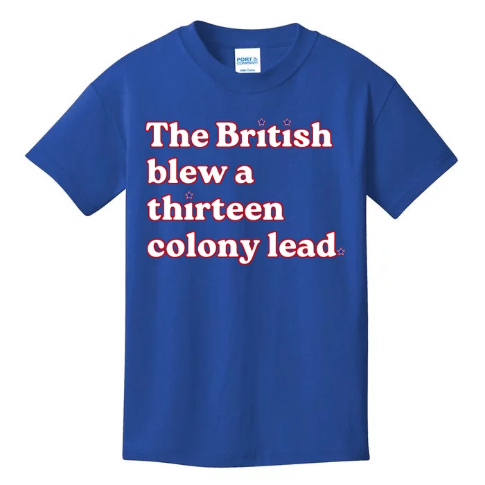 The British Blew A Thirteen Colony Lead Kids T-Shirt