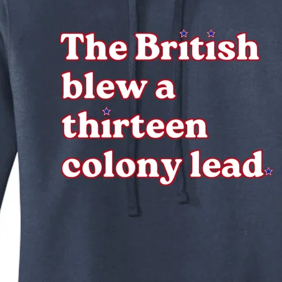 The British Blew A Thirteen Colony Lead Women's Pullover Hoodie