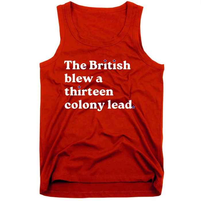 The British Blew A Thirteen Colony Lead Tank Top