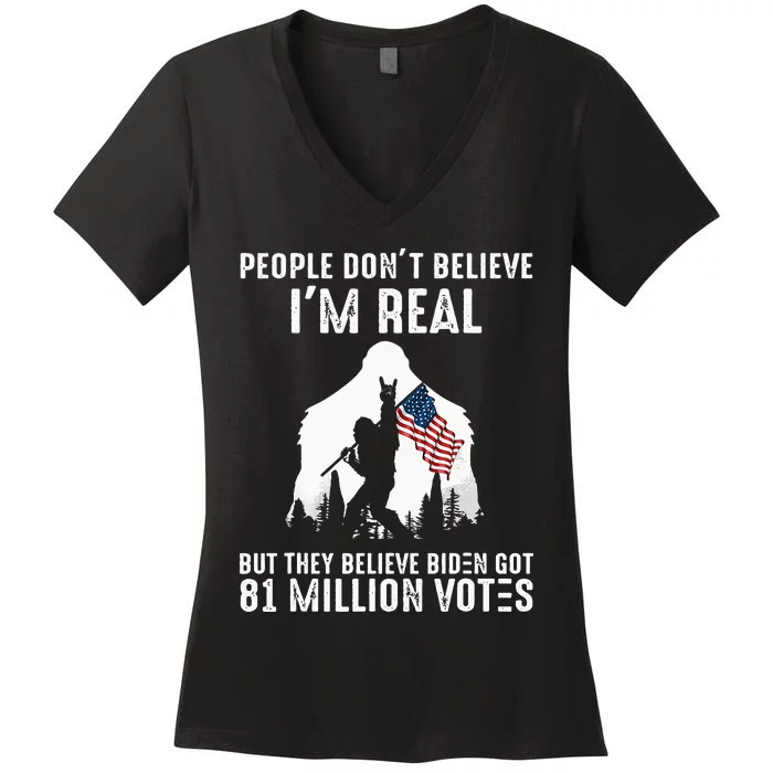 They Believe Bïden Got 81 Million Votes Bigfoot Women's V-Neck T-Shirt