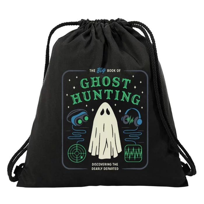 The Big Book Of Ghost Hunting Funny Halloween Drawstring Bag