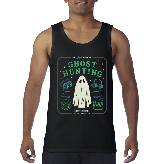 The Big Book Of Ghost Hunting Funny Halloween Tank Top