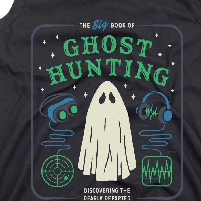 The Big Book Of Ghost Hunting Funny Halloween Tank Top