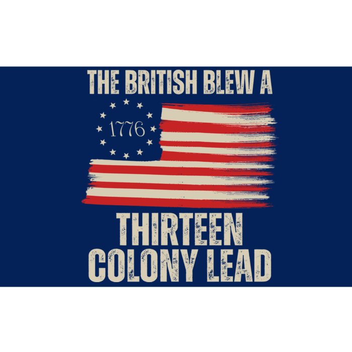 The British Blew A 13 Colony Lead Funny 4th Of July Bumper Sticker