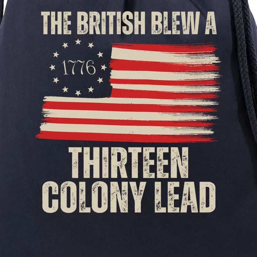 The British Blew A 13 Colony Lead Funny 4th Of July Drawstring Bag