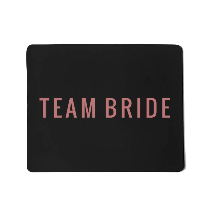 Team Bride Bachelorette Party Mousepad