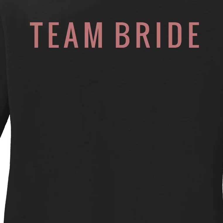 Team Bride Bachelorette Party Ladies Long Sleeve Shirt