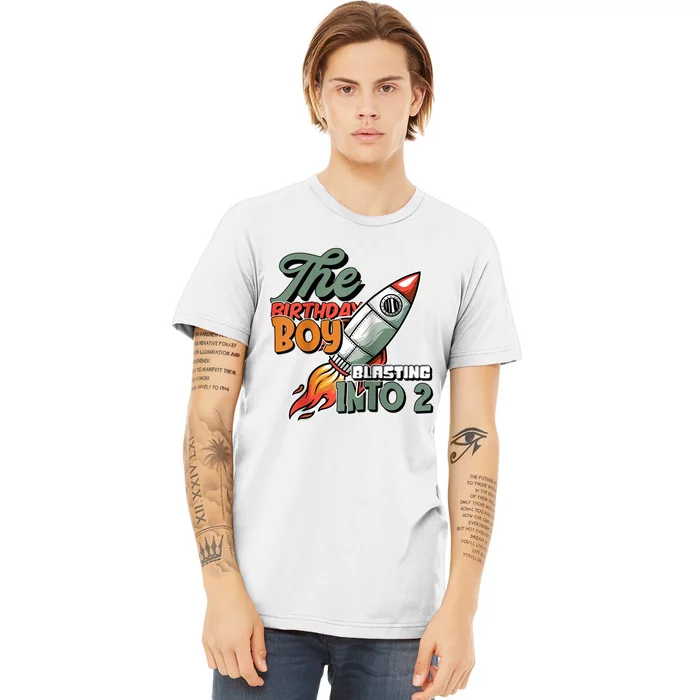 The Birthday Boy Blasting Into 2 Rocket Space Raglan Baseball Premium T-Shirt