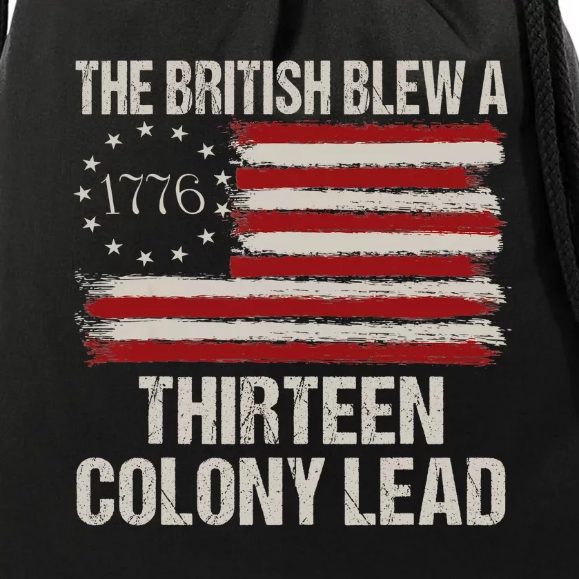 The British Blew A 13 Colony Lead Funny 4th Of July Funny Drawstring Bag