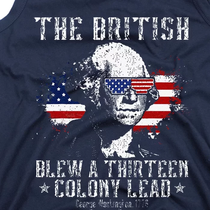 The British Blew A Thirteen Colony Lead 13 1776 4th Of July Tank Top