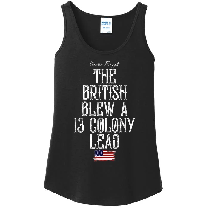 The British Blew A 13 Colony Lead Funny 4th Of July Funny Ladies Essential Tank