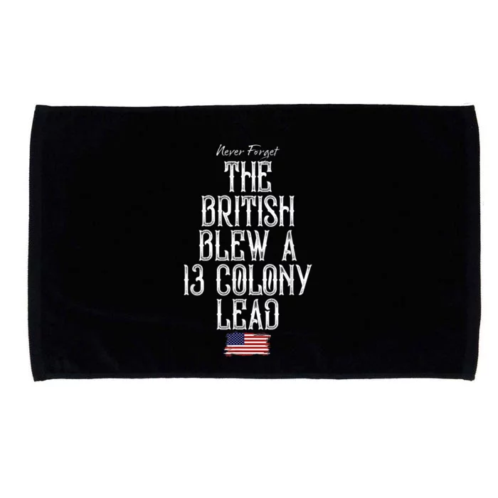 The British Blew A 13 Colony Lead Funny 4th Of July Funny Microfiber Hand Towel