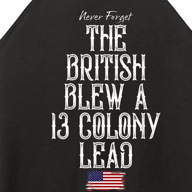 The British Blew A 13 Colony Lead Funny 4th Of July Funny Women’s Perfect Tri Rocker Tank